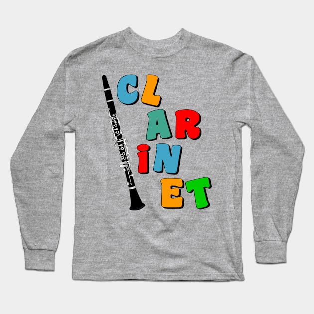 Colorful Clarinet Long Sleeve T-Shirt by Barthol Graphics